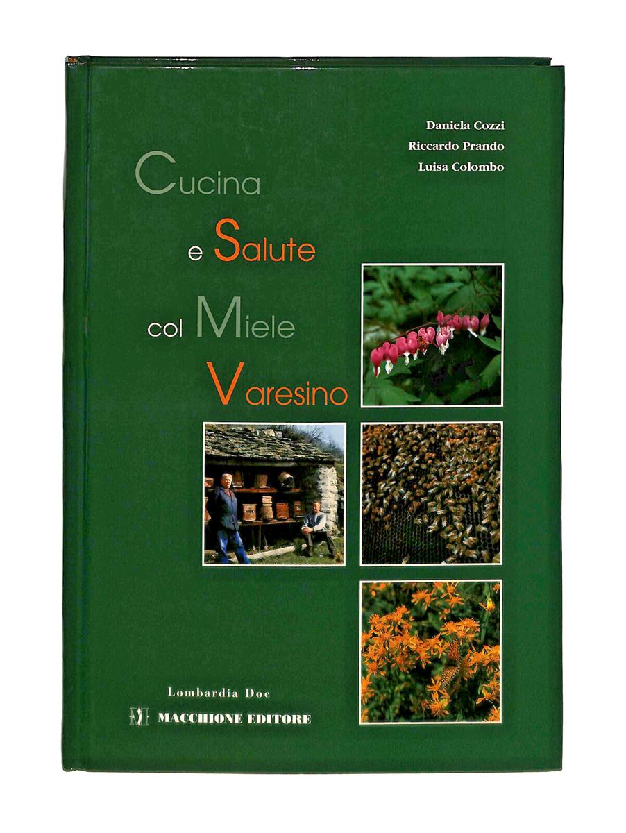 EBOND Cucina e Salute Col Miele Varesino Cozzi Colombo Prando Libro LI042739