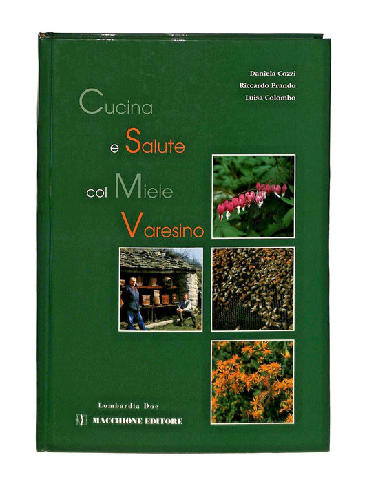 EBOND Cucina e Salute Col Miele Varesino Cozzi Colombo Prando Libro LI042739
