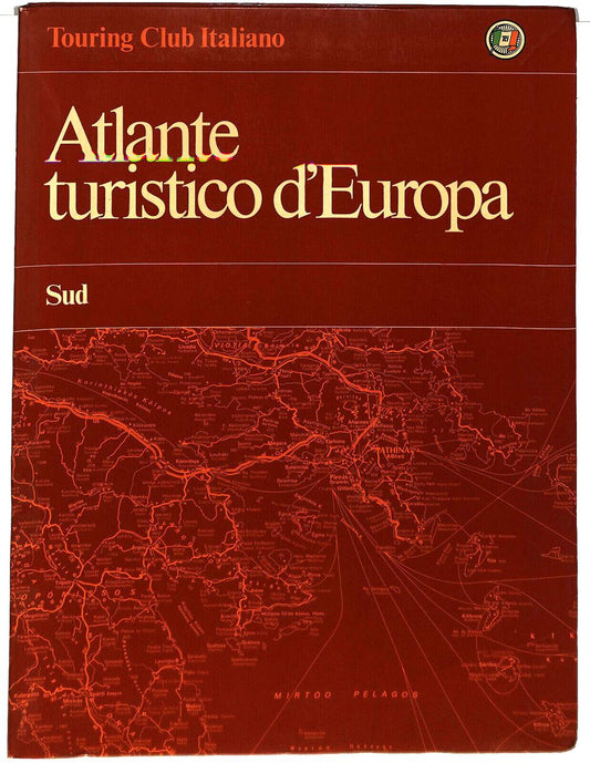 EBOND Atlante Turistico D'europa Sud Touring Club Italiano Libro LI037178