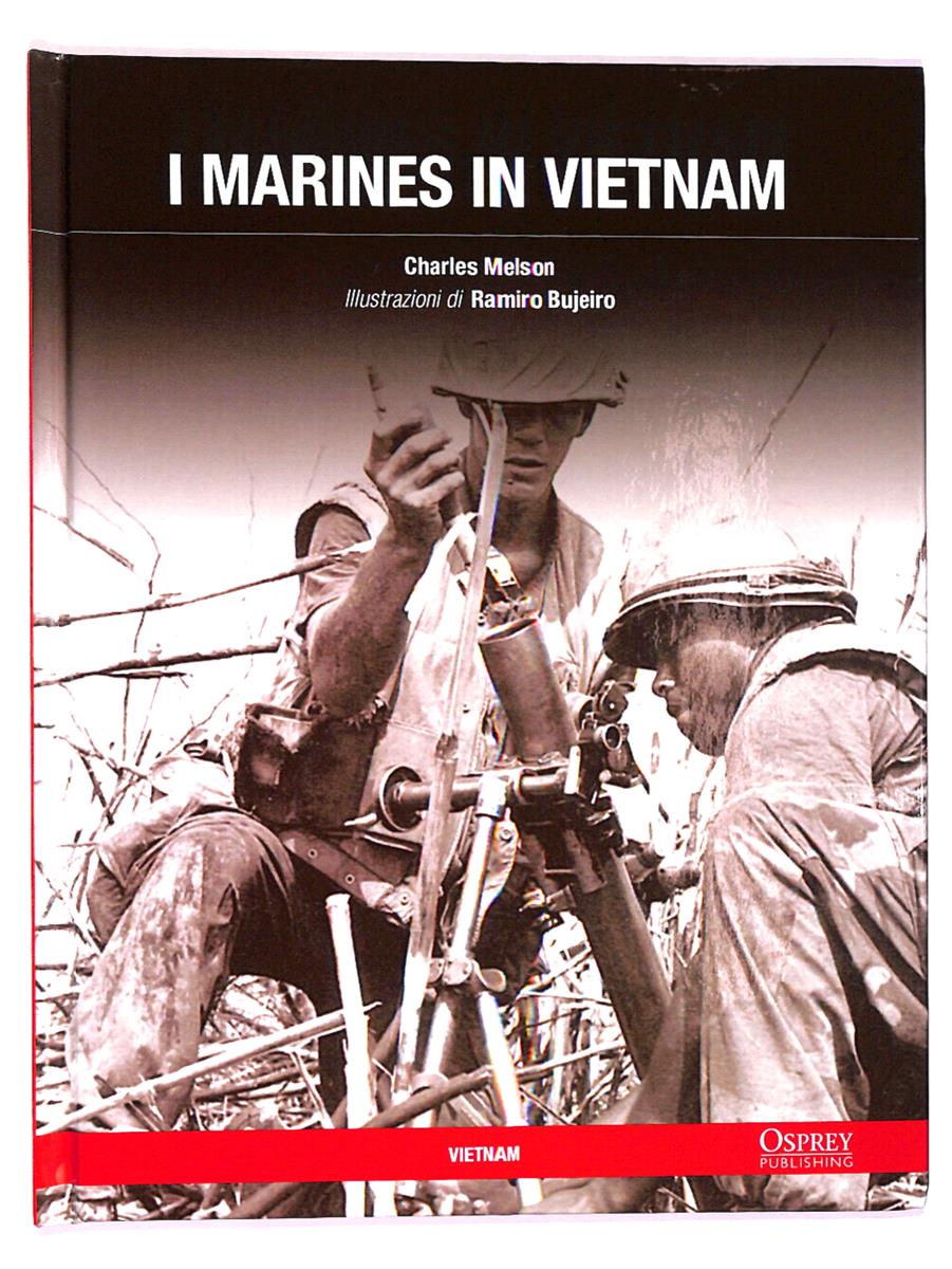 EBOND I Marines In Vietnam Di Charles Melson Osprey Publishing Libro LI017116
