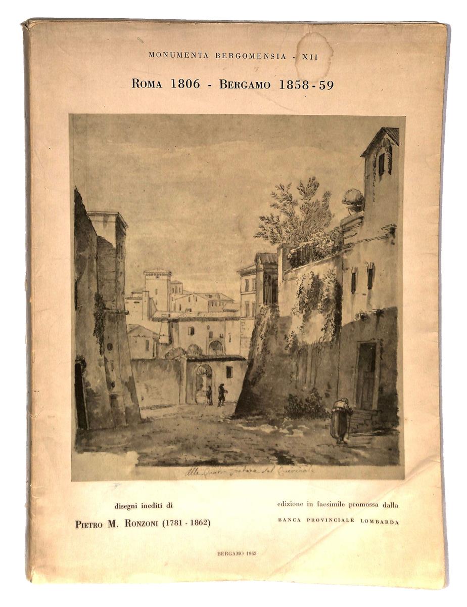 EBOND Roma 1806 Bergamo 1858 59 Monumenta Bergomensia Xii Ronzoni Libro LI043486