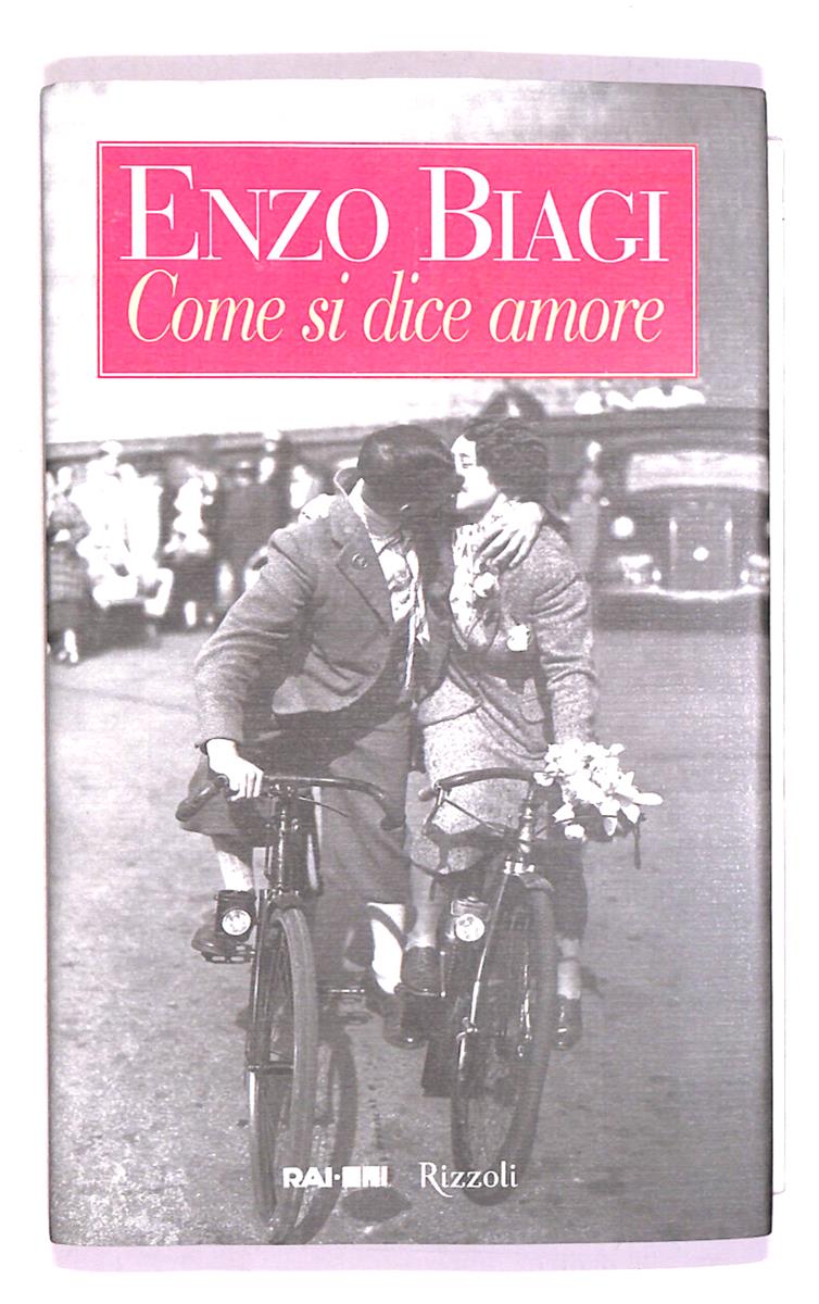 EBOND Come Si Dice Amore Di Enzo Biagi Libro LI018249