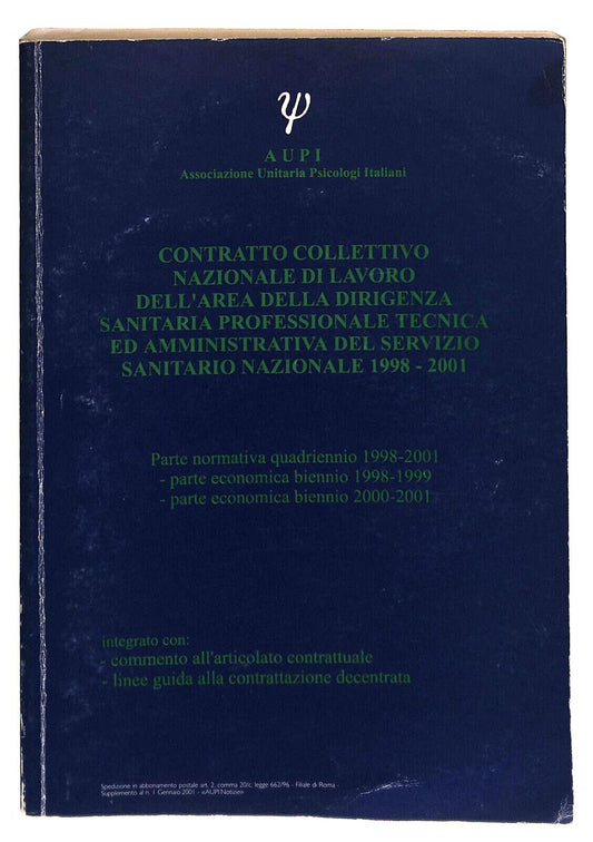 EBOND Contratto Collettivo Nazionale Di Lavoro A.u.p.i. Libro LI023810