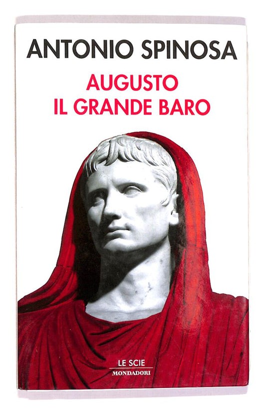EBOND Augusto Il Grande Baro Di Antonio Spinosa Libro LI016651