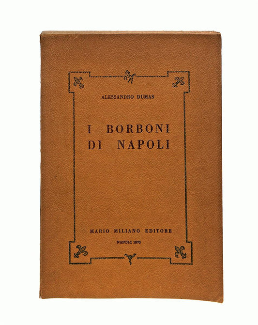EBOND I Borboni Di Napoli Alessandro Dumas Mario Milano Vol 8 Libro LI040611