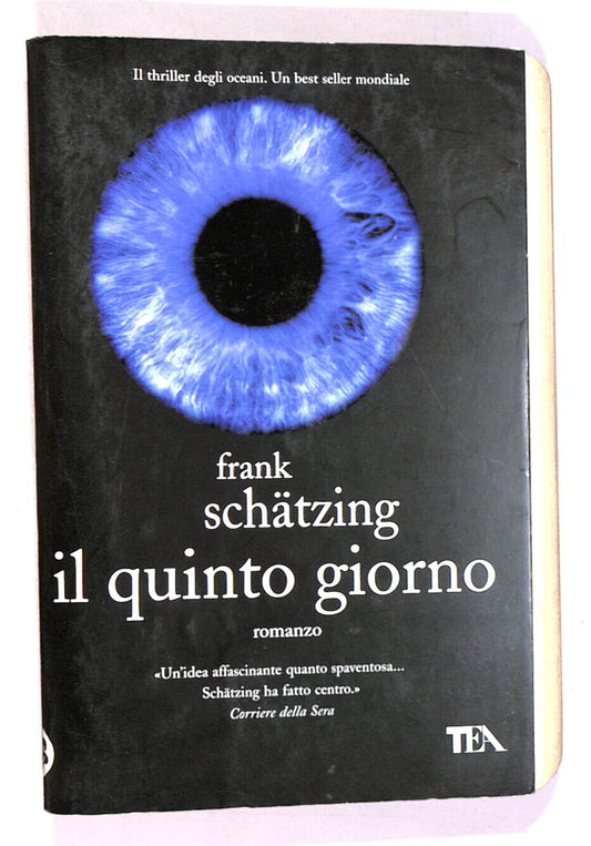 EBOND Il Quinto Giorno Di Frank Schatzing Libro LI017050