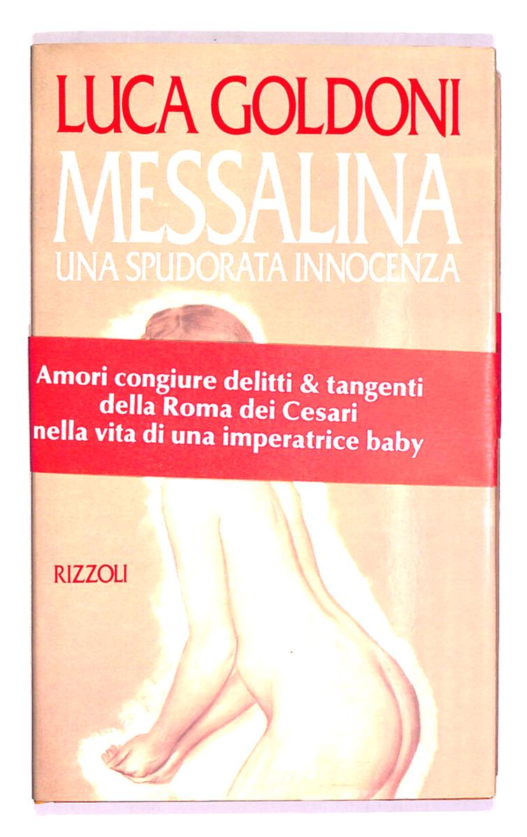 EBOND Messalina Una Spudorata Innocenza Di Luca Goldoni Libro LI018253
