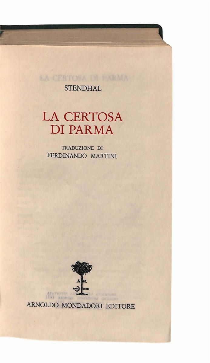EBOND La Certosa Di Parma Stendhal Mondadori 1969 Libro LI043003