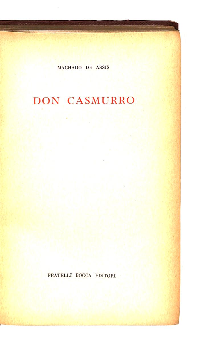 EBOND Don Casmurro Machado De Assis Fratelli Bocca Editori 1954 Libro LI041884