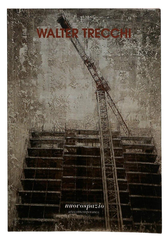 EBOND Walter Trecchi Nuovospazio Aldo Benedetti 2006 Libro LI035753