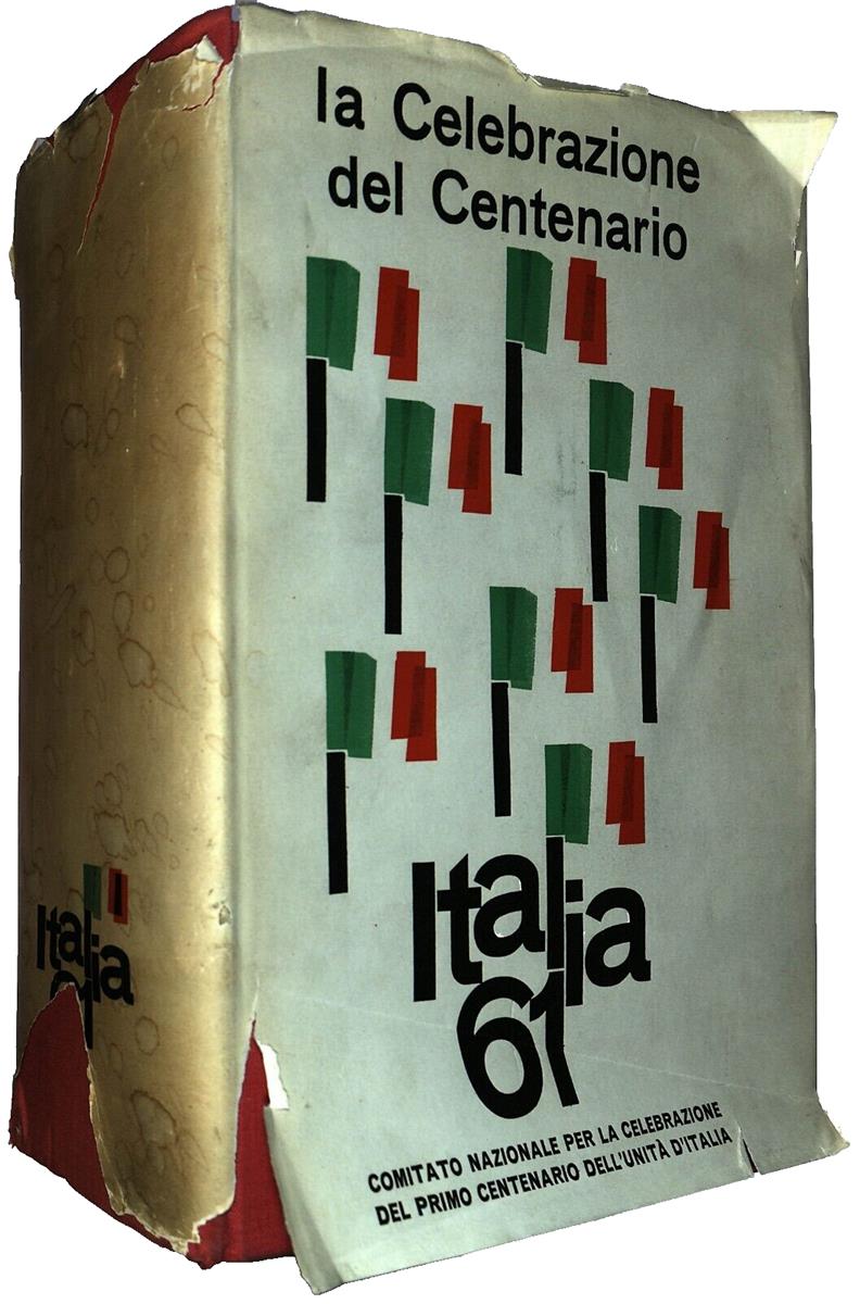 EBOND Italia 61la Celebrazione Del Centenario 1961 Libro LI037302