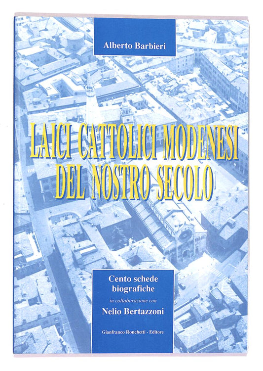 EBOND Laici Cattolici Moderni Del Nostro Secolo Di A. Barbieri Libro LI017557