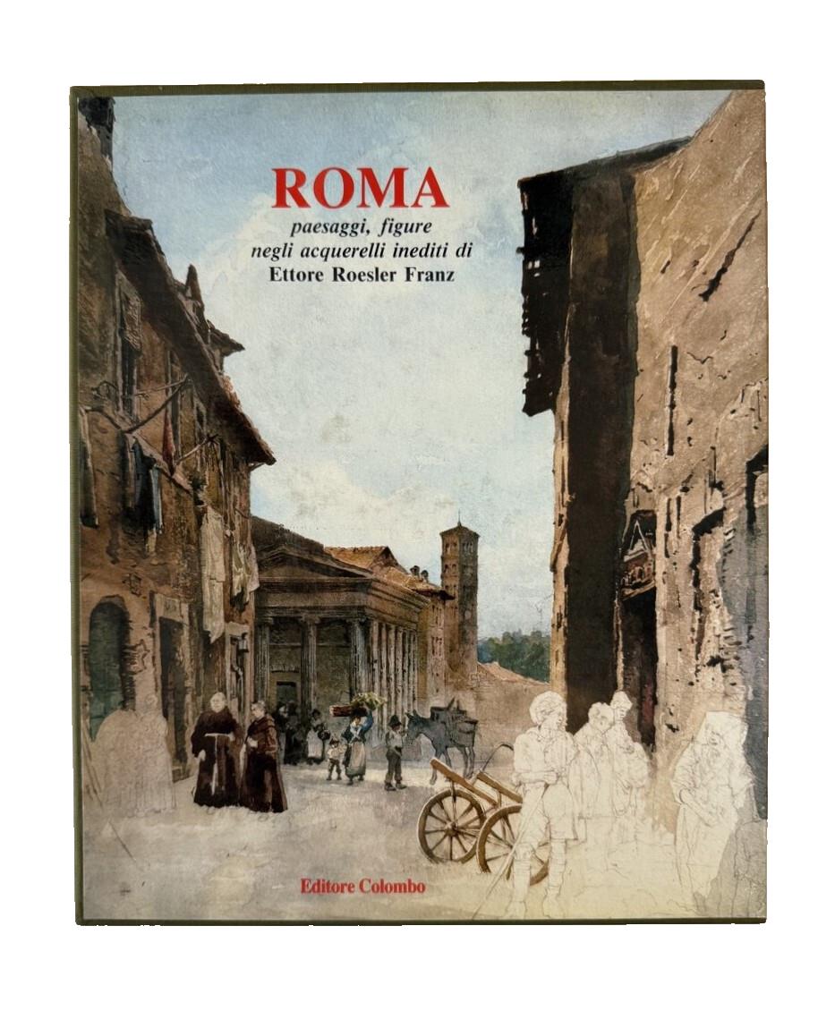 EBOND Roma Paesaggi Figure Negli Acquerelli Inediti Di E R Franz Libro LI041867