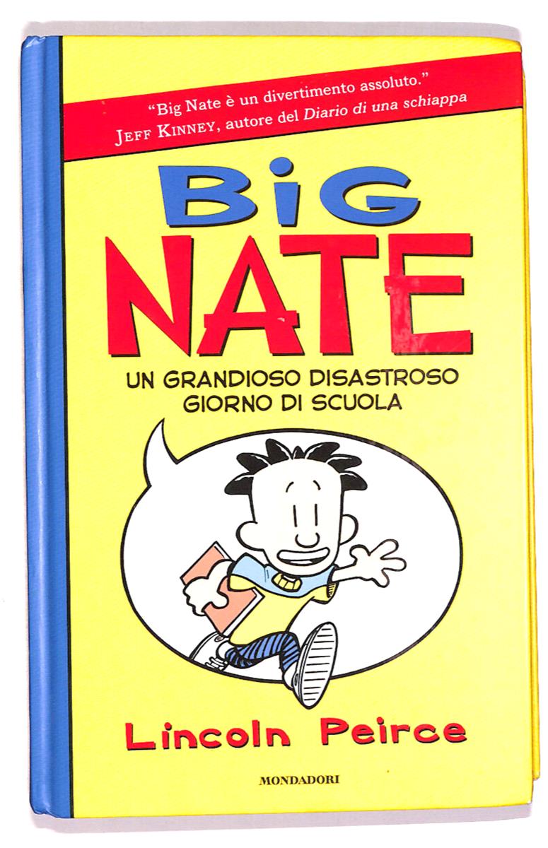 EBOND Big Nate Un Grandioso Disastroso Giorno Di Scuola L. Peirce Libro LI016599