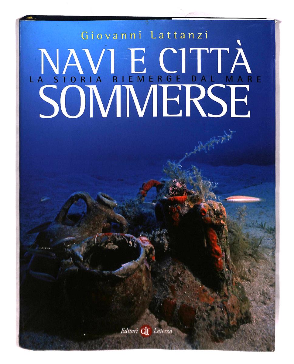 EBOND Navi e Citta Sommerse Giovanni Lattanzi Laterza Libro LI041943