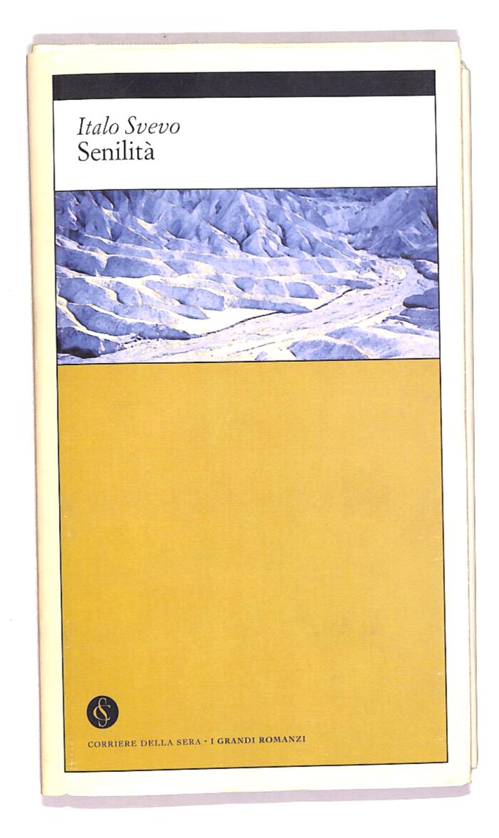 EBOND Senilita Di Italo Svevo Corriere Della Sera Libro LI016605