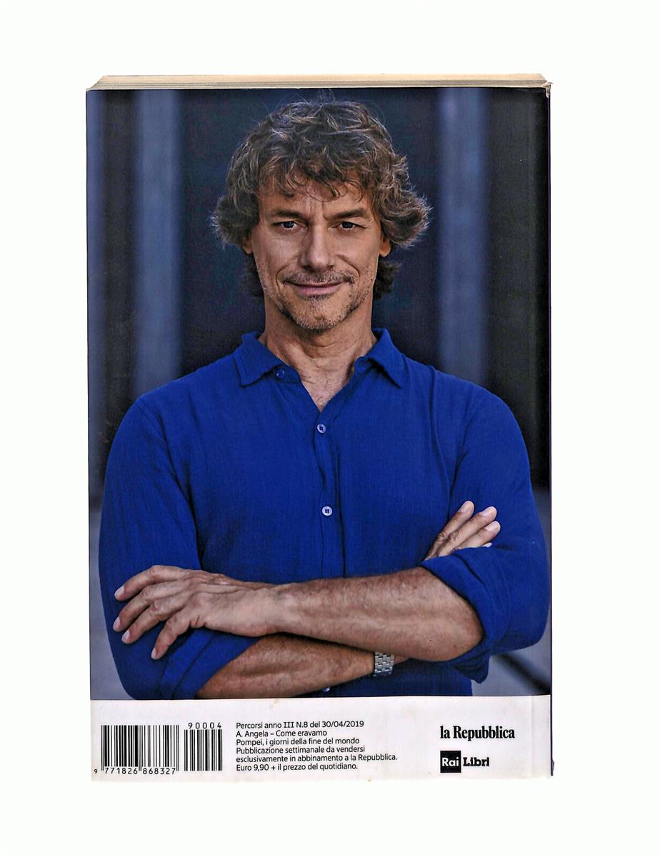 EBOND Pompei i Giorni Della Fine Del Mondo Rai Repubblica Libri Libro LI040962