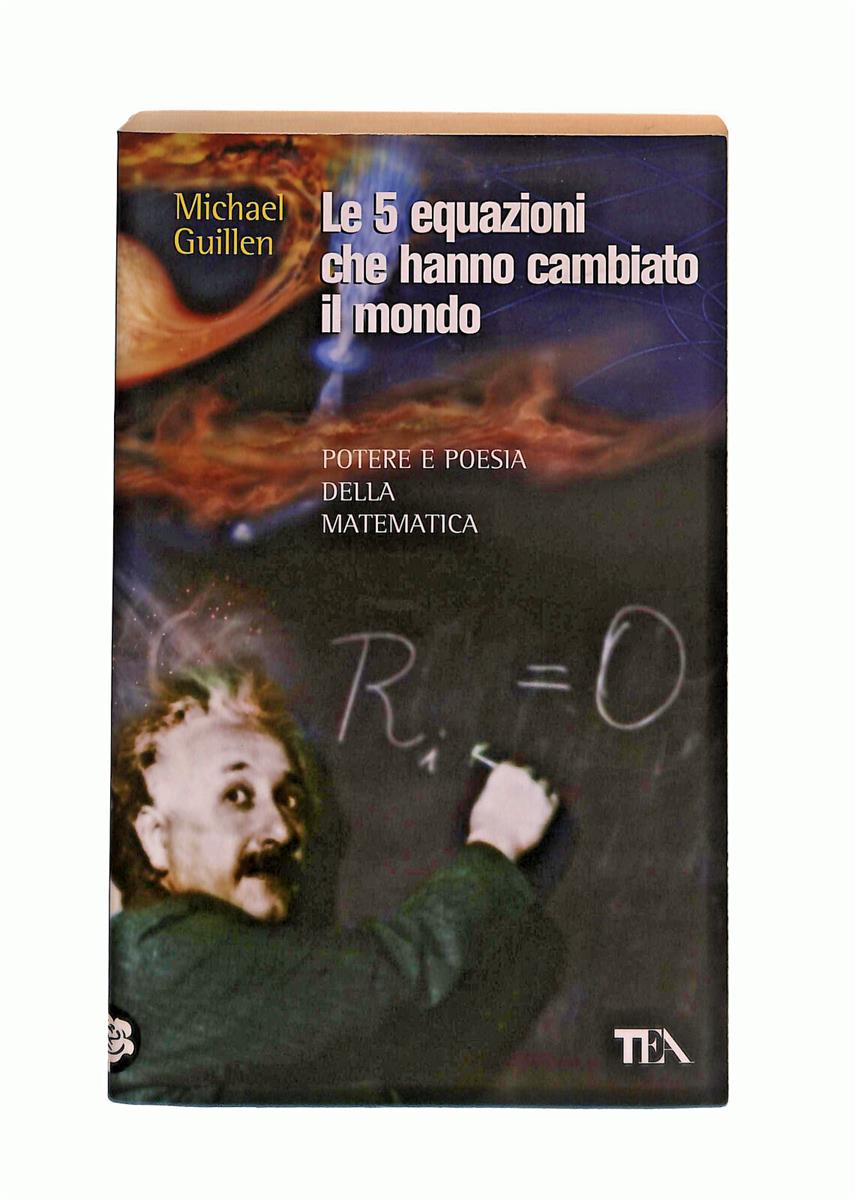 EBOND Le 5 Equazioni Che Hanno Cambiato Il Mondo M. Guillen Tea Libro LI040907