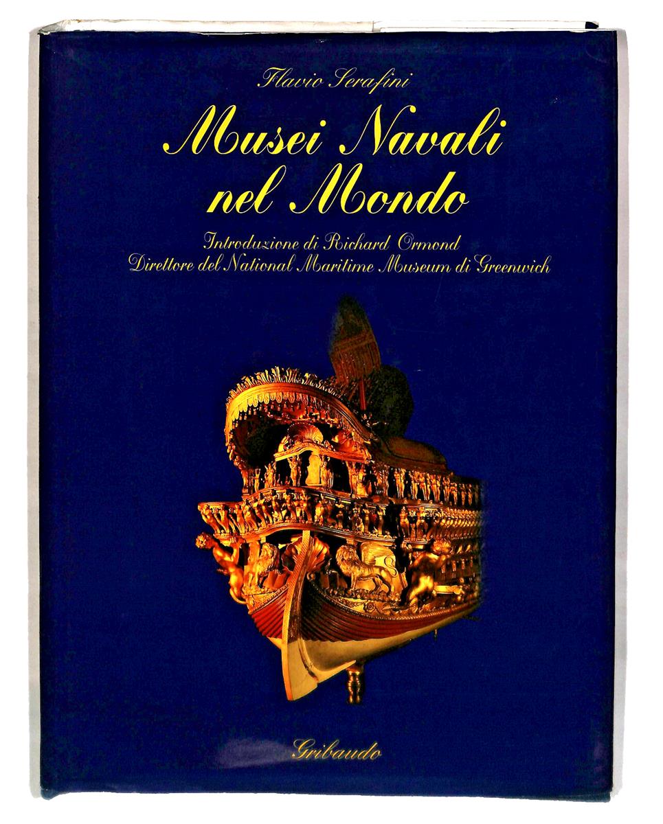 EBOND Musei Navali Nel Mondo Flavio Serafini Gribaudo Libro LI042176