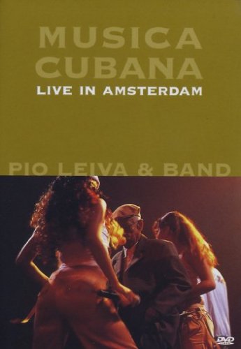 EBOND Musica Cubana - Live in Amsterdam/Pio Leiva & Band [Edizione: Germania] DVD D071011