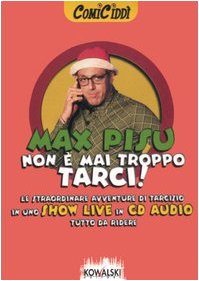 EBOND Non e mai troppo tarci! Audiolibro. CD Audio. Con libro DVD DL006228