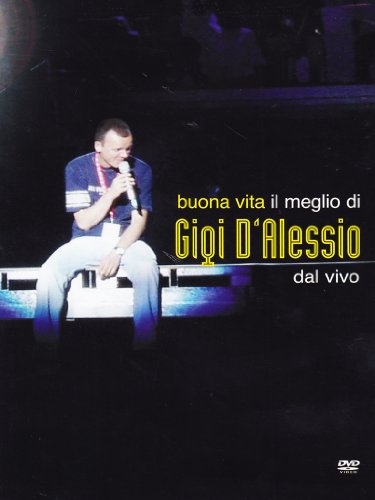 EBOND Gigi D'Alessio - Buona vita - Il meglio di Gigi D'Alessio dal vivo DVD DL005045