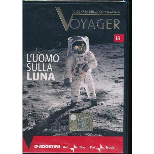 EBOND L'uomo sulla Luna -  Voyager ai confini della conoscenza n.18 DeAgostini DVD D101016