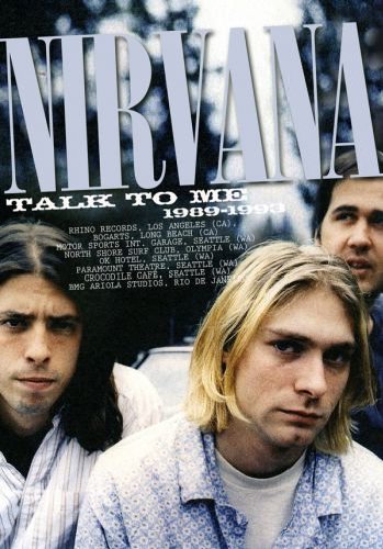 EBOND Nirvana - Talk To Me 1989-1993 DVD D069012