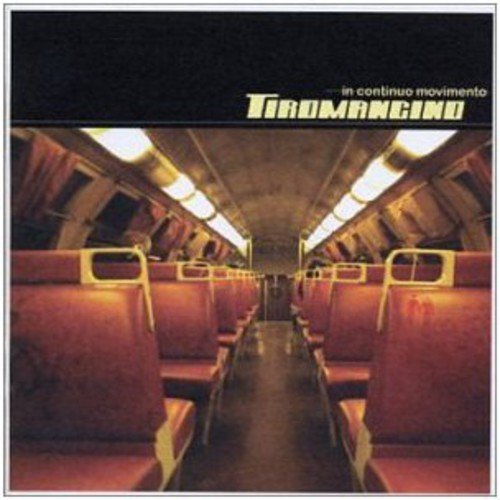 EBOND Tiromancino - In Continuo Movimento CD CD005008