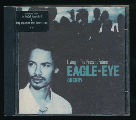 EBOND Eagle-eye Cherry - Living In The Present Future CD CD029510