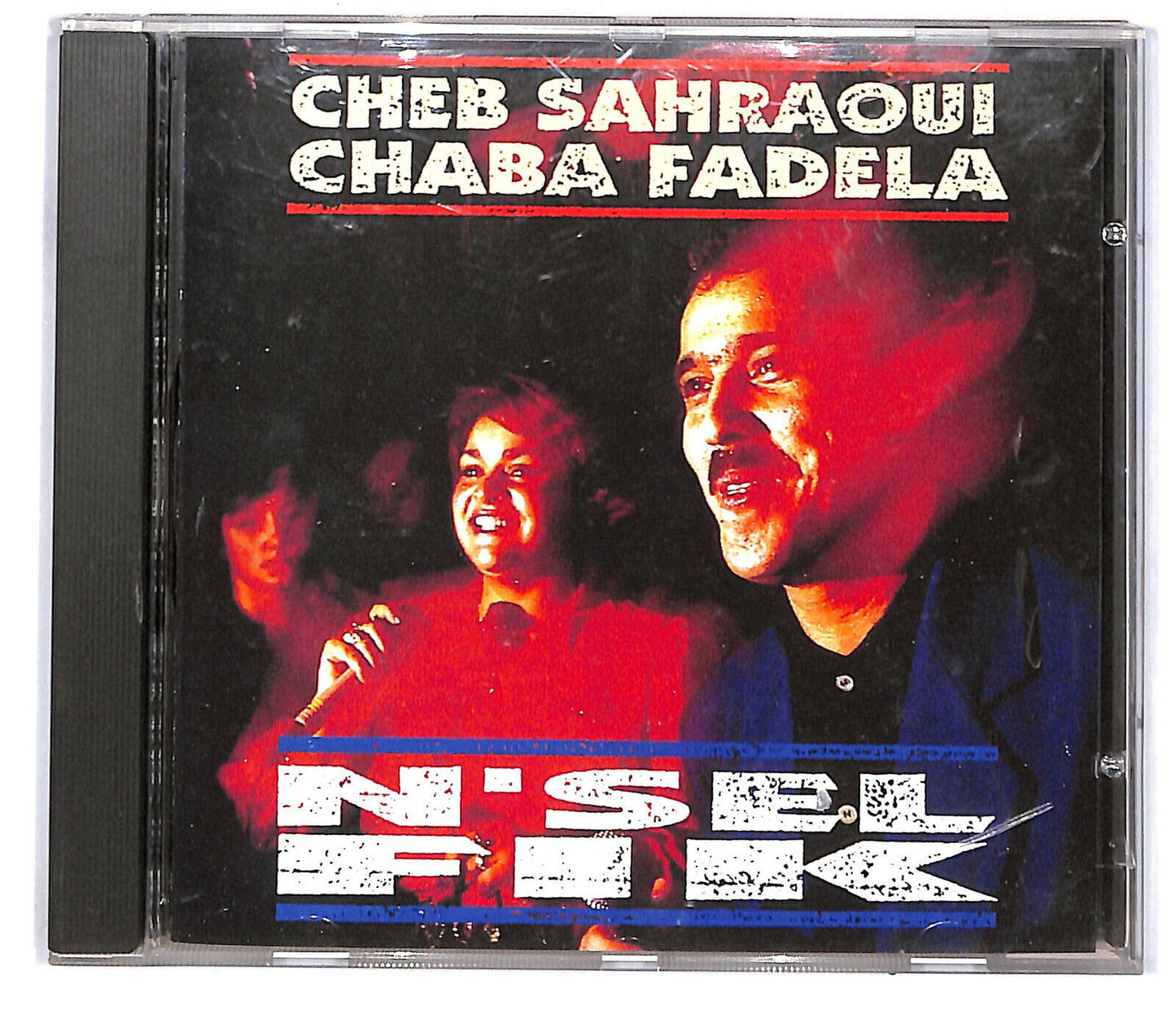 EBOND Cheb Sahraoui & Chaba Fadela - N'sel Fik CD CD032756