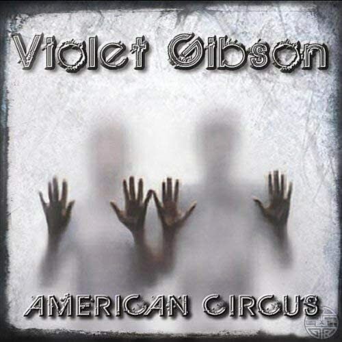 EBOND Violet Gibson - American Circus 5009 CD CDS001254
