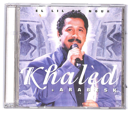 EBOND Khaled + Arabesk - El Lil Ou Nour CD CD031161