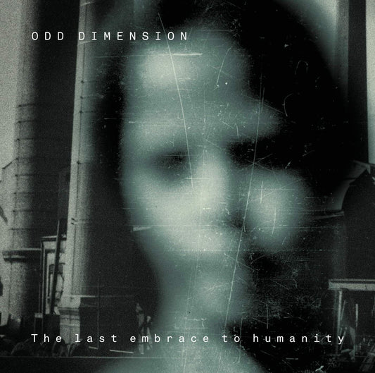 EBOND Odd Dimension - The Last Embrace To Humanity5003 CD CDS001068