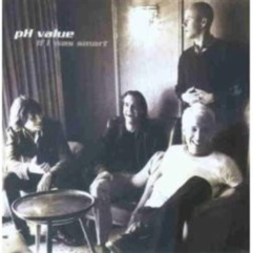 EBOND pH Value - If I Was Smart CD CD001118