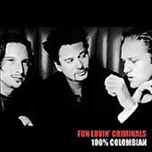 EBOND Fun Lovin' Criminals - 100% Colombian CD CD002052