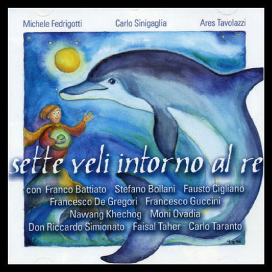 EBOND Various - Sette Veli Intorno Al Re (SIGILLATO) - Sony Music - MAC 519016 2 - Italy CD CD004017