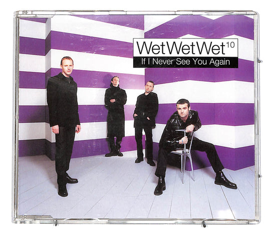 EBOND Wet We Wet 10 - If I Never See You Again CD CD036502