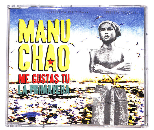 EBOND Manu Chao - Me Gustas Tu / La Primavera CD CD040414