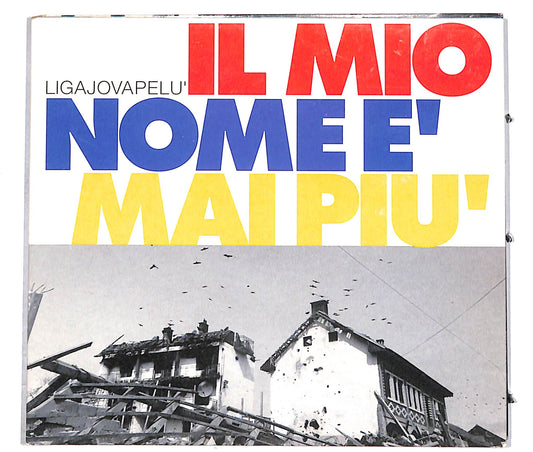 EBOND Ligajovapelu - Il Mio Nome E Mai Piu CD CD042010