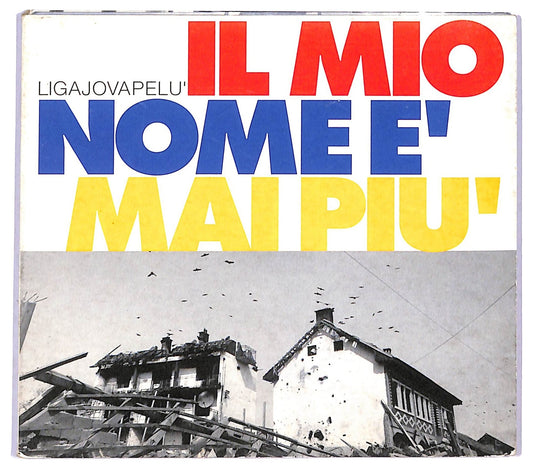 EBOND Ligajovapelu - Il Mio Nome E Mai Piu CD CD087617