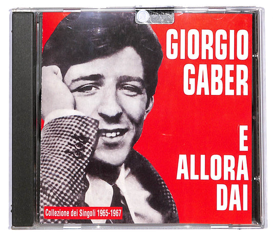 EBOND Giorgio Gaber - E Allora Dai (Collezione Dei Singoli 1965-1967) CD CD097567
