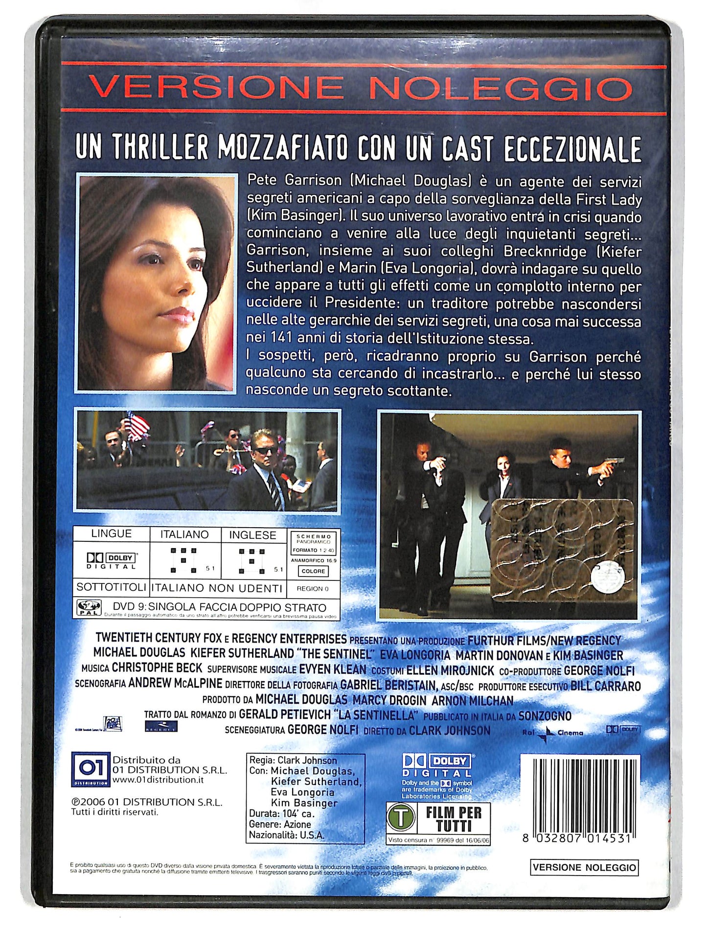 EBOND The Sentinel - Il traditore al tuo fianco Noleggio DVD D626827