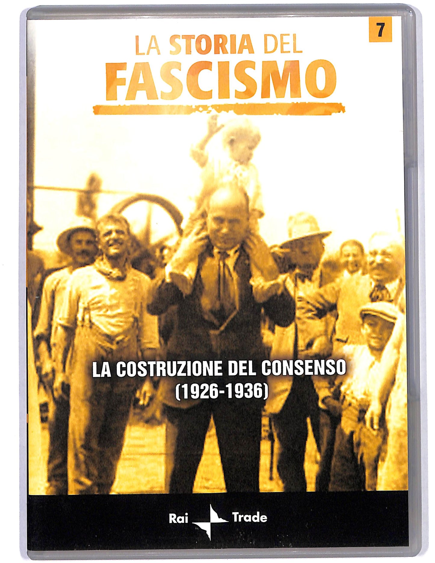 EBOND La costruzione del consenso 1926-1936 Vol 7 EDITORIALE  DVD D627639