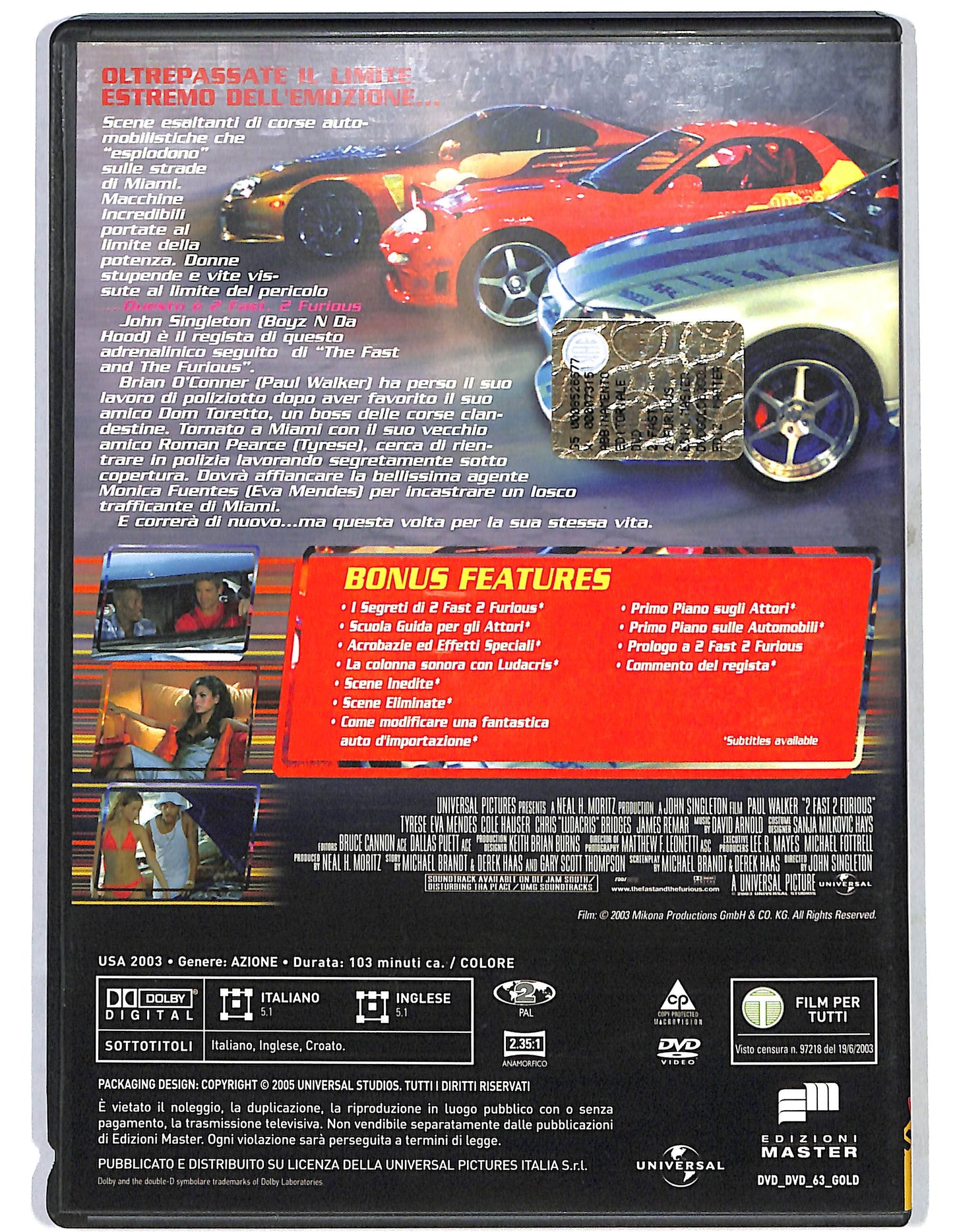 EBOND 2 Fast 2 Furious EDITORIALE DVD D637351