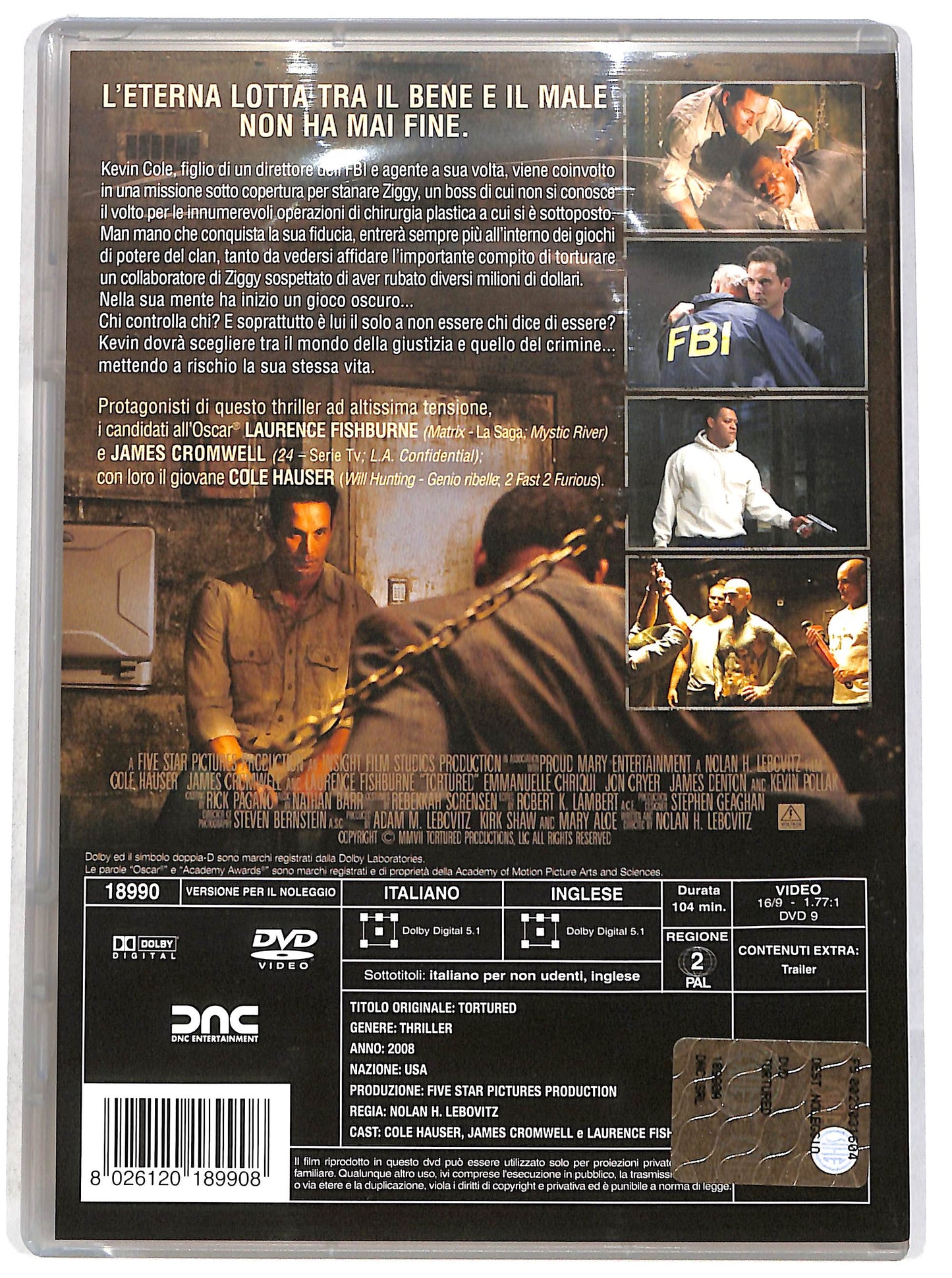 EBOND Tortured Noleggio DVD D641829
