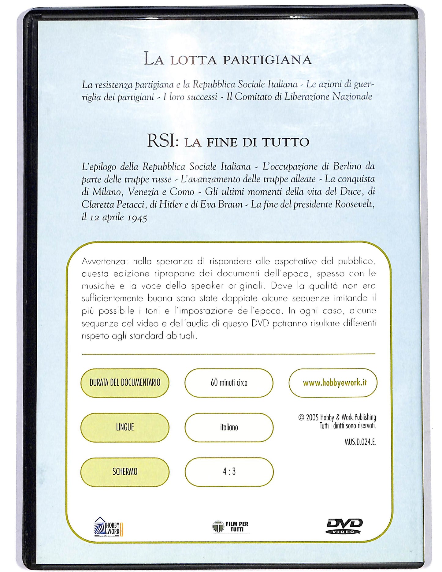 EBOND La lotta Partigiana RSI : La fine di tutto  EDITORIALE DVD D655061