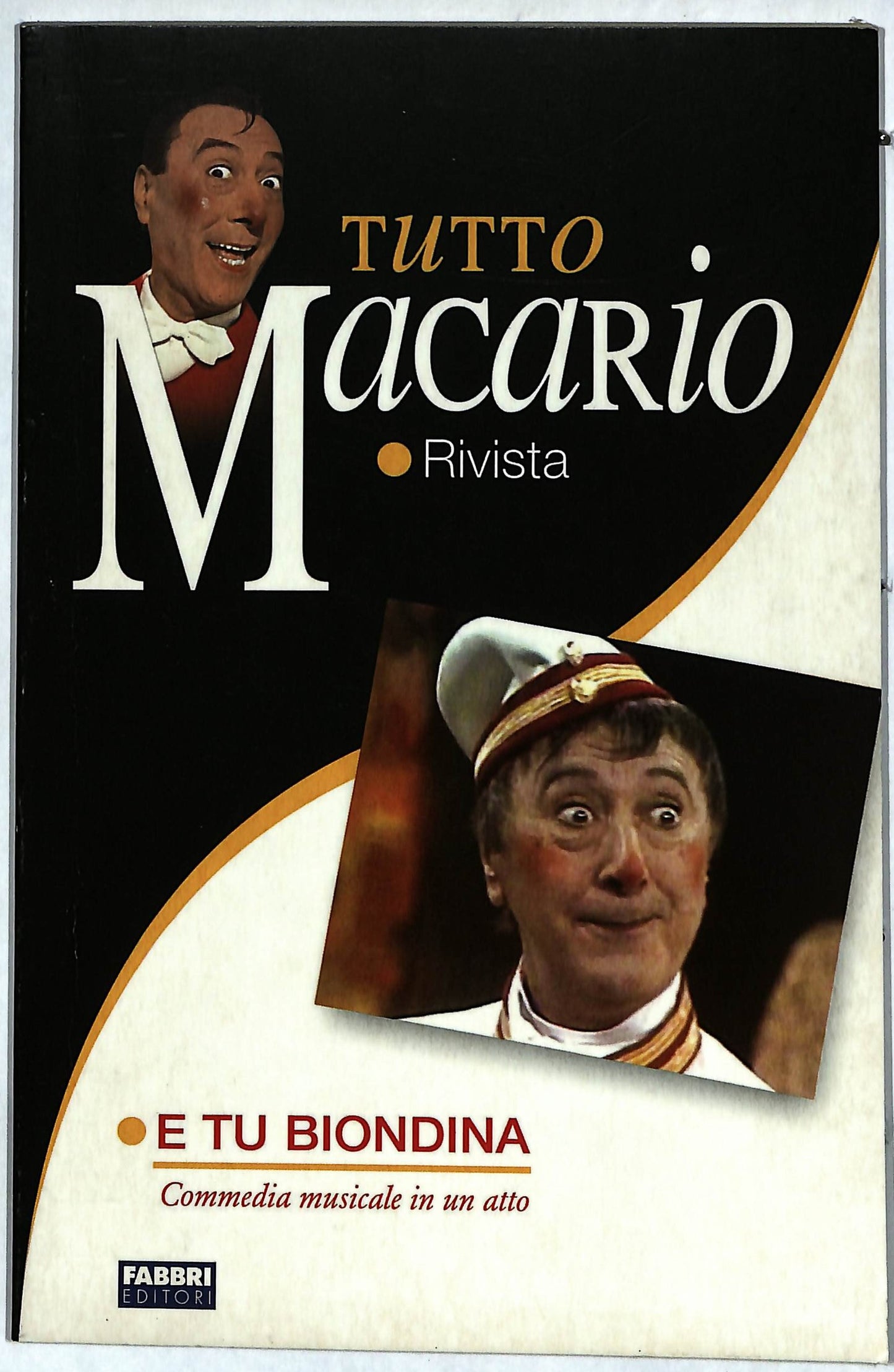 EBOND TUTTO MACARIO - E tu biondina +Libro EDITORIALE DVD D668016