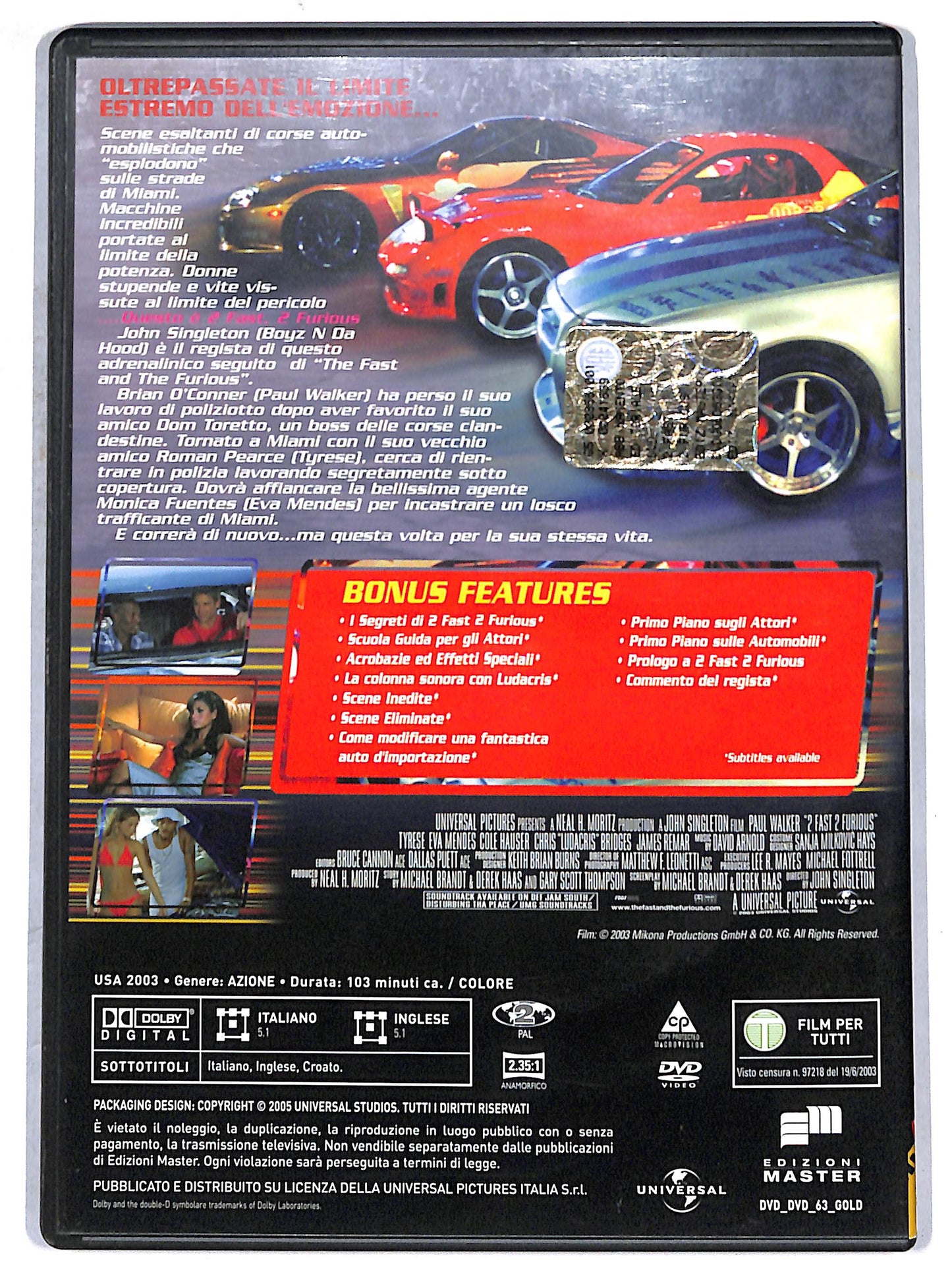 EBOND 2 Fast 2 Furious  EDITORIALE DVD D672461