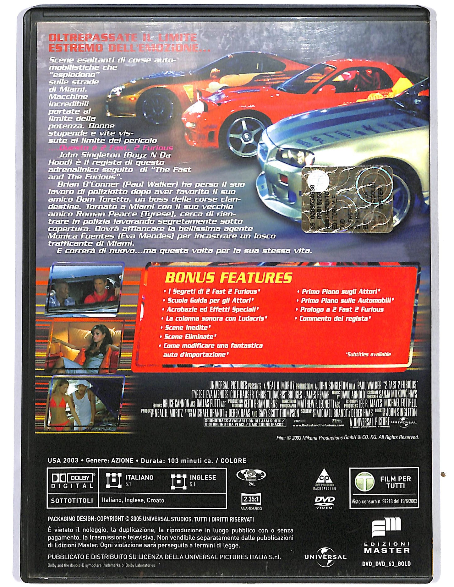 EBOND 2 Fast 2 Furious EDITORIALE DVD D684435
